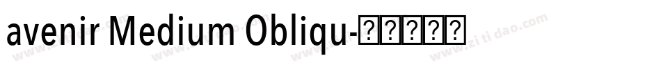avenir Medium Obliqu字体转换